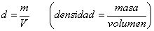 Fórmula de la densidad.